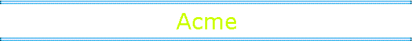 Acme