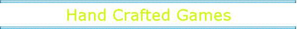 Hand Crafted Games