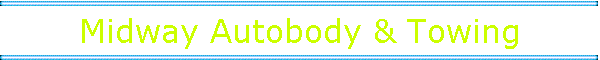 Midway Autobody & Towing