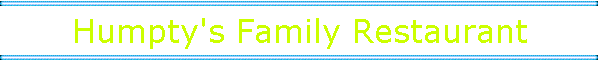 Humpty's Family Restaurant