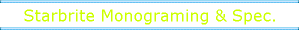 Starbrite Monograming & Spec.